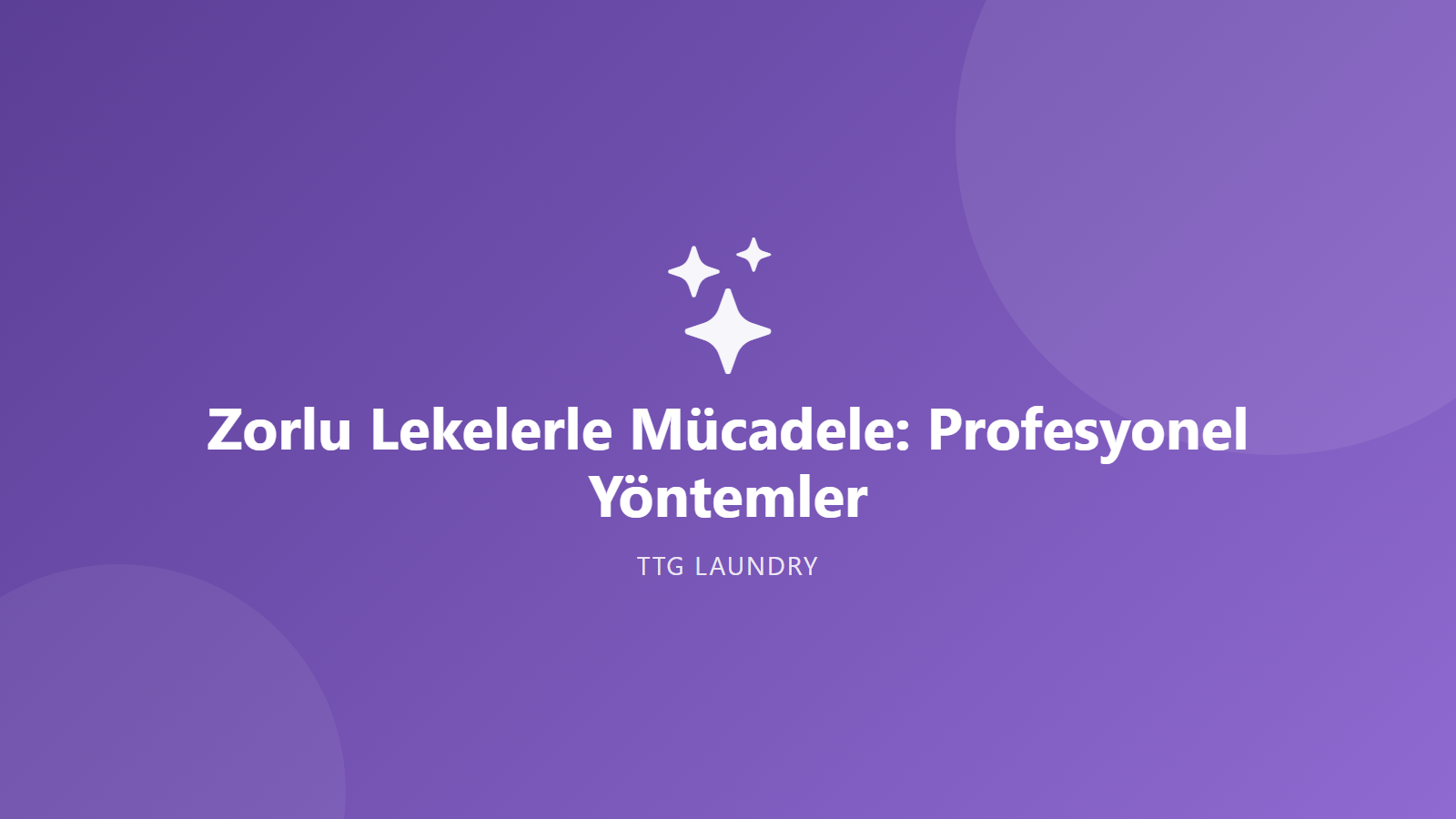 Zorlu Lekelerle Mücadele: Profesyonel Yöntemler